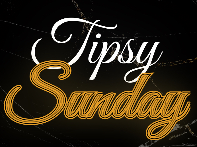 Tipsy Sunday